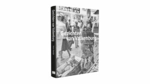 Tentoonstelling/fotoboek ‘Gezichten van Valkenburg’